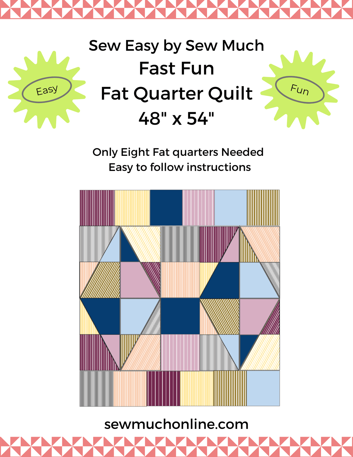 8 Fat Quarter Quilt Pattern - Sew Much