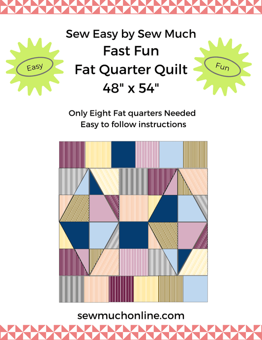 8 Fat Quarter Quilt Pattern - Sew Much