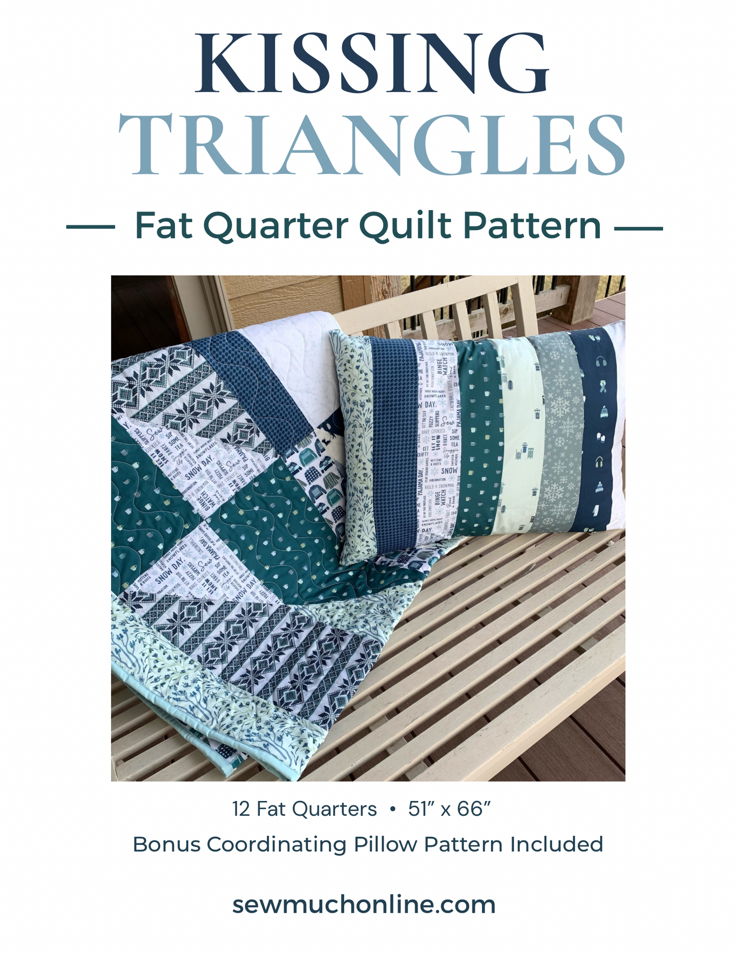 Kissing Triangles Fat Quarter Quilt Pattern - Sew Much